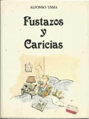 Seller image for FUSTAZOS Y CARICIAS for sale by Librera Cajn Desastre