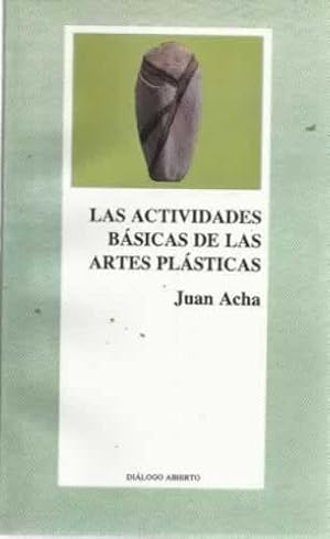 Seller image for Las actividades bsicas de las artes plsticas for sale by Librera Cajn Desastre
