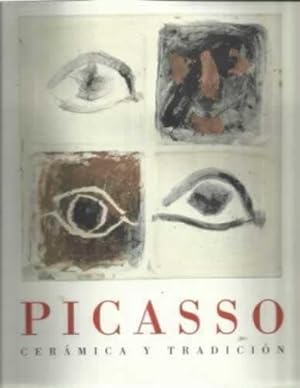 Imagen del vendedor de PICASSO CERMICA Y TRADICIN a la venta por Librera Cajn Desastre