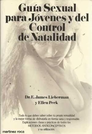 Imagen del vendedor de GUA SEXUAL PARA JVENES Y DEL CONTROL DE NATALIDAD a la venta por Librera Cajn Desastre