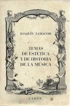 Seller image for TEMAS DE ESTTICA Y DE HISTORIA DE LA MSICA for sale by Librera Cajn Desastre