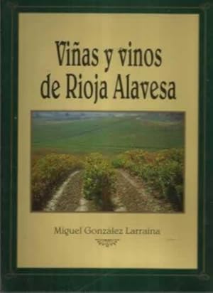 Imagen del vendedor de VIAS Y VINOS DE RIOJA ALAVESA a la venta por Librera Cajn Desastre