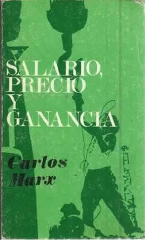 Imagen del vendedor de SALARIO, PRECIO Y GANANCIA a la venta por Librera Cajn Desastre