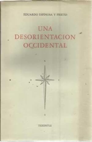 Seller image for UNA DESORIENTACIN OCCIDENTAL for sale by Librera Cajn Desastre