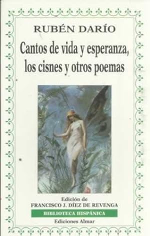 Imagen del vendedor de CANTOS DE VIDA Y ESPERANZA, LOS CISNES Y OTROS POEMAS a la venta por Librera Cajn Desastre