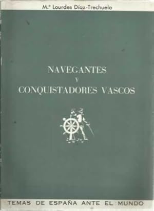 Bild des Verkufers fr NAVEGANTES Y CONQUISTADORES VASCOS zum Verkauf von Librera Cajn Desastre
