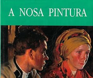 Imagen del vendedor de A nosa pintura a la venta por Librera Cajn Desastre