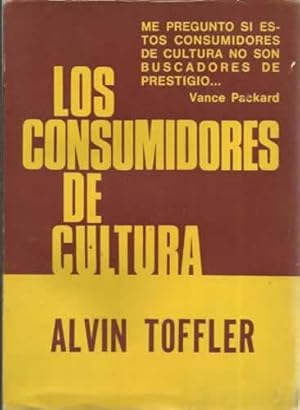 Seller image for Los consumidores de cultura for sale by Librera Cajn Desastre