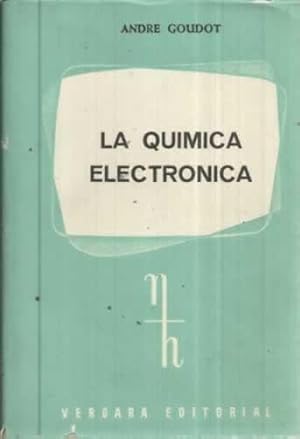 Seller image for LA QUMICA ELECTRNICA y sus aplicaciones industriales for sale by Librera Cajn Desastre