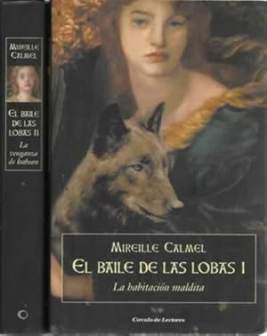 Imagen del vendedor de El baile de las lobas. I.- La habitacin maldita. 2.- La venganza de Isabeau a la venta por Librera Cajn Desastre