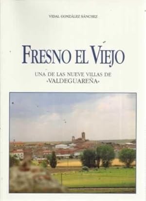 Imagen del vendedor de FRESNO EL VIEJO. Una de las nueve villas de "Valdeguarea" a la venta por Librera Cajn Desastre