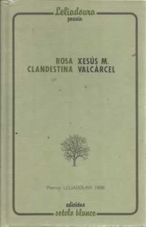 Seller image for ROSA CLANDESTINA for sale by Librera Cajn Desastre