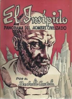 Imagen del vendedor de EL INSPIDO. Panorama del hombre civilizado a la venta por Librera Cajn Desastre