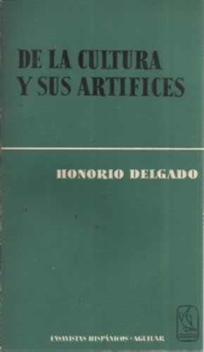 Seller image for DE LA CULTURA Y SUS ARTFICES for sale by Librera Cajn Desastre