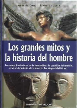 Image du vendeur pour LOS GRANDES MITOS Y LA HISTORIA DEL HOMBRE mis en vente par Librera Cajn Desastre