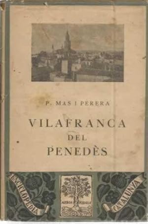 Imagen del vendedor de VILAFRANCA DEL PENEDES a la venta por Librera Cajn Desastre