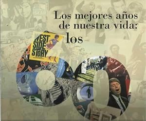 Seller image for LOS MEJORES AOS DE NUESTRA VIDA: LOS 60 for sale by Librera Cajn Desastre