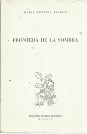 Imagen del vendedor de FRONTERA DE LA SOMBRA a la venta por Librera Cajn Desastre