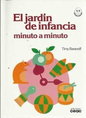 Seller image for EL JARDN DE INFANCIA MINUTO A MINUTO for sale by Librera Cajn Desastre