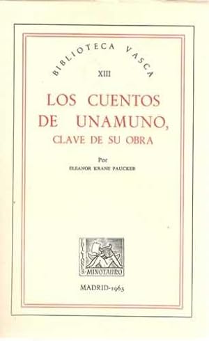 Immagine del venditore per Los cuentos de Unamuno, clave de su obra venduto da Librera Cajn Desastre