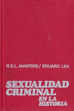 Image du vendeur pour Sexualidad criminal en la historia mis en vente par Librera Cajn Desastre