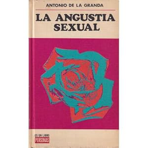 Imagen del vendedor de La angustia sexual a la venta por Librer�a Caj�n Desastre