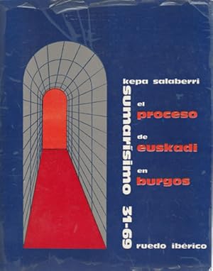 Seller image for El proceso de Euskadi en Burgos. El sumarsimo 31-69 for sale by Librera Cajn Desastre