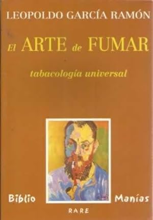Image du vendeur pour EL ARTE DE FUMAR. Tabacologa universal mis en vente par Librera Cajn Desastre