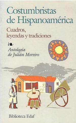 Imagen del vendedor de Costumbristas de Hispanoamrica a la venta por Librera Cajn Desastre