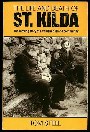 Seller image for The Life and Death of S. Kilda for sale by Little Stour Books PBFA Member