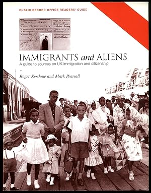 Bild des Verkufers fr Immigrants and Aliens; A Guide to Sources on UK Immigration and Citizenship [Public Record Office Readers' Guide No. 22] zum Verkauf von Little Stour Books PBFA Member