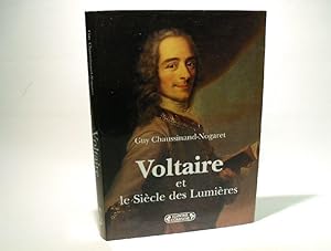 Voltaire et le Siècle des Lumières.