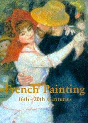 French Painting, 16th-20th Century