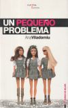 Seller image for UN PEQUEO PROBLEMA for sale by Agapea Libros