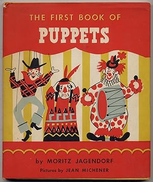 Bild des Verkufers fr The First Book of Puppets zum Verkauf von Between the Covers-Rare Books, Inc. ABAA