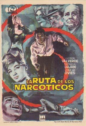 LA RUTA DE LOS NARCOTICOS - Director: José Mª. Forn - Actores: Victor Valverde, Patricia Luján, J...