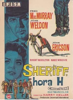 SHERIFF, HORA H - Director: Harry Keller - Actores: Fred MacMurray, Joan Weldon, John Ericson./ C...