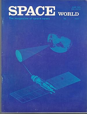 Seller image for Space World: The Magazine of Space News: Volume J-6-114, June, 1973 for sale by Dorley House Books, Inc.