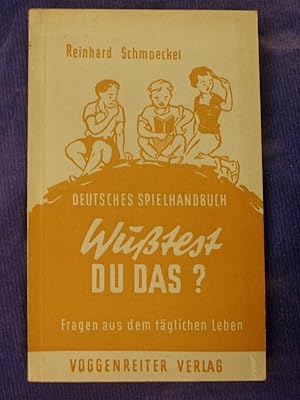 Wußtest du das? - Fragen aus dem täglichen Leben - Ein Spielbuch