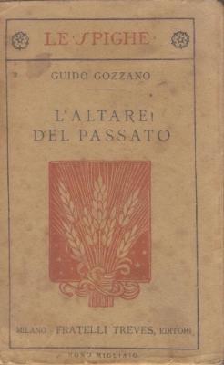 Seller image for L'altare del Passato for sale by Libri Antichi e Rari di A. Castiglioni
