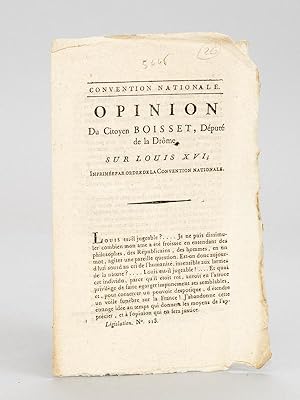 Opinion du Citoyen Boisset, Député de la Drôme, sur Louis XVI