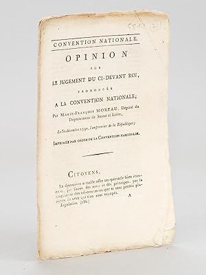 Opinion sur le jugement du ci-devant Roi, prononcée à la Convention nationale; par Marie-François...