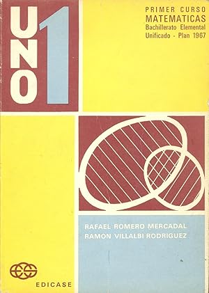 Bild des Verkufers fr PRIMER CURSO MATEMATICAS BACHILLERATO ELEMENTAL UNIFICADO, PLAN DE 1967 zum Verkauf von Libreria 7 Soles