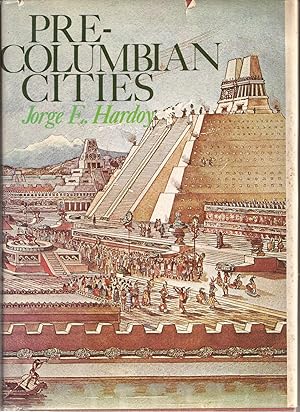 Imagen del vendedor de Pre-Columbian Cities a la venta por Auldfarran Books, IOBA