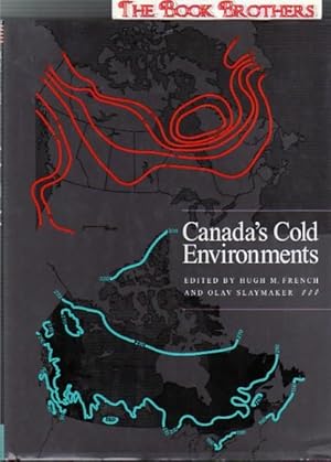 Seller image for Canada's Cold Environments for sale by THE BOOK BROTHERS