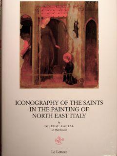 ICONOGRAPHY OF THE SAINTS IN THE PAINTING OF NORTH EAST ITALY.