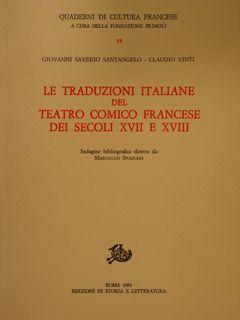 Seller image for Edizioni di Storia e Letteratura. Quaderni di Cultura Francese a cura della Fondazione Primoli. LE TRADUZIONI ITALIANE DEL TEATRO COMICO FRANCESE DEI SECOLI XVII E XVIII. for sale by EDITORIALE UMBRA SAS