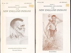 Biographies and Legends of the New England Indians - Volumes i (1) & ii (2) (Biograpical Sketches...