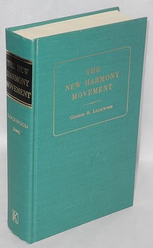 Imagen del vendedor de The New Harmony movement a la venta por Bolerium Books Inc.