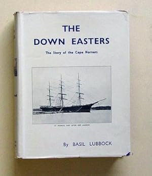 The down easters. American deep-water sailing ships. 1869-1929.